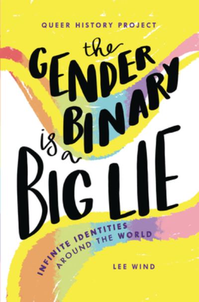 Cover for Lee Wind · Gender Binary Is a Big Lie (Book) (2024)