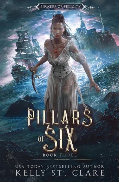 Cover for Kelly St Clare · Pillars of Six (Paperback Book) (2018)