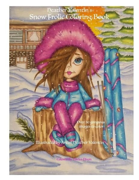 Cover for Heather Valentin · Heather Valentin's Snow Frolic Coloring Book (Paperback Book) (2018)