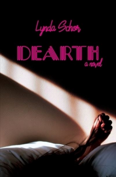 Cover for Lynda Schor · Dearth (Paperback Book) (2021)