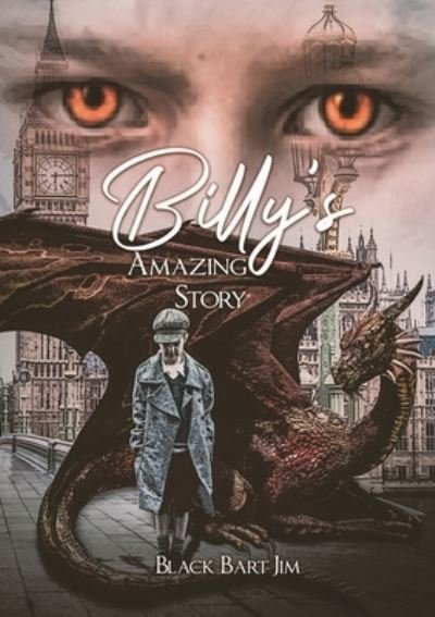 Cover for Black Bart Jim · Billy's Amazing Story (Paperback Book) (2021)