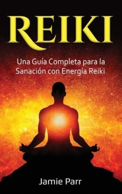 Cover for Jamie Parr · Reiki (Book) (2023)