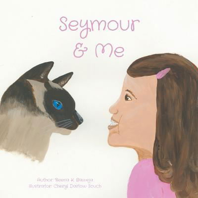 Cover for Reena Baweja · Seymour and Me (Taschenbuch) (2018)