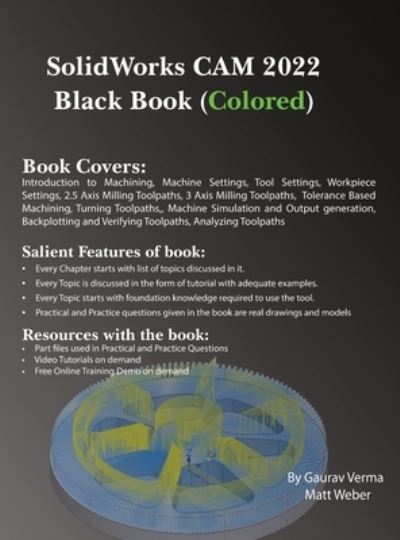 SolidWorks CAM 2022 Black Book - Gaurav Verma - Books - Gaurav Verma - 9781774590546 - December 30, 2021