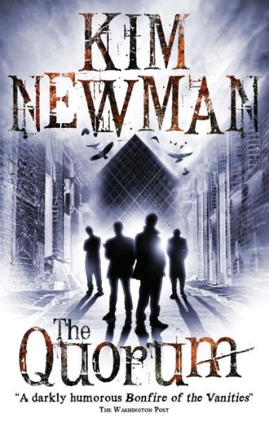 Cover for Kim Newman · The Quorum (Paperback Book) (2013)