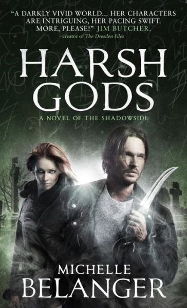 Cover for Michelle Belanger · Harsh Gods - Shadowside (Paperback Book) (2016)