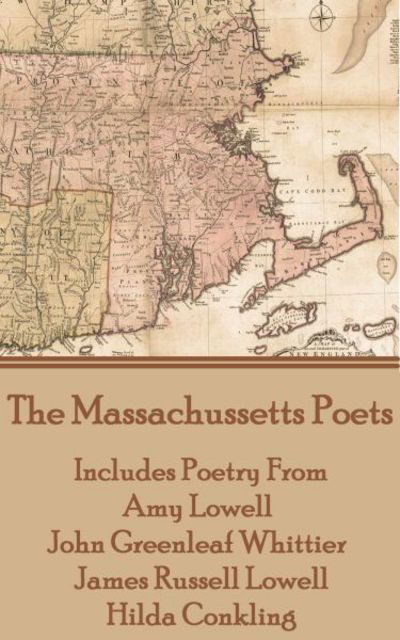 Cover for James Russell Lowell · The Massachussetts Poets: Fine American Poetry (Pocketbok) (2014)