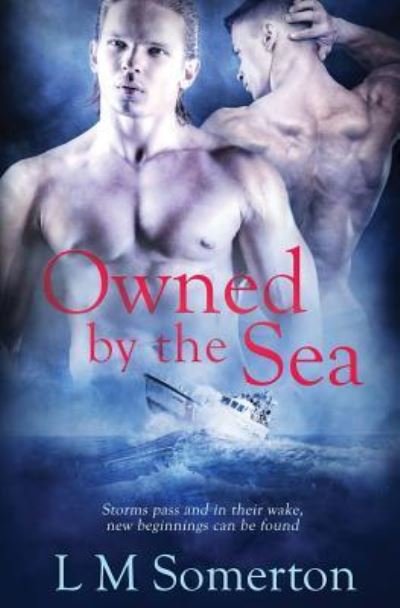 Cover for L M Somerton · Owned by the Sea (Paperback Book) (2018)