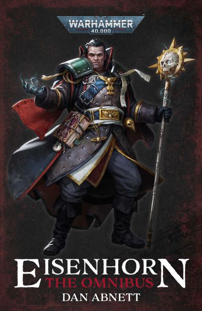 Eisenhorn: The Omnibus - Warhammer 40,000 - Dan Abnett - Bøger - The Black Library - 9781789990546 - 8. november 2022