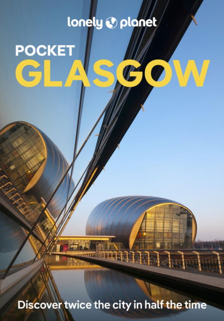 Cover for Lonely Planet · Lonely Planet Pocket Glasgow - Pocket Guide (Paperback Book) [3rd edition] (2025)