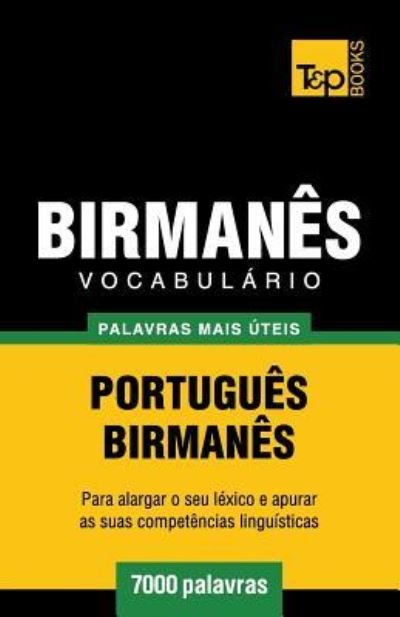 Cover for Andrey Taranov · Vocabulario Portugues-Birmanes - 7000 palavras mais uteis (Paperback Bog) (2019)