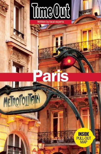 Cover for Time Out · Time Out Paris City Guide (Paperback Book) [23 Revised edition] (2015)