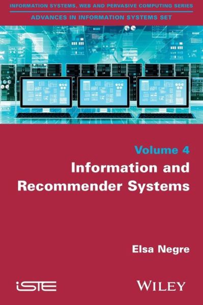 Cover for Elsa Negre · Information and Recommender Systems (Paperback Book) (2015)