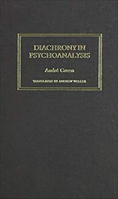 Cover for Andre Green · Diachrony in Psychoanalysis (Hardcover Book) (2003)