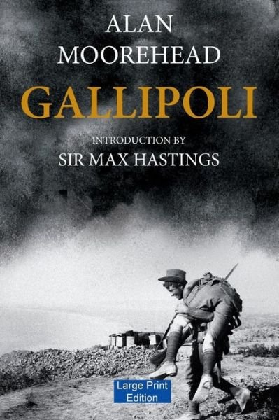 Cover for Alan Moorehead · Gallipoli (Pocketbok) [Large type / large print edition] (2015)