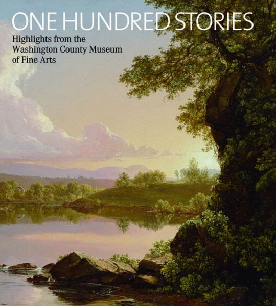 Cover for Elizabeth Johns · One Hundred Stories: Highlights from the Washington County Museum of Fine Arts (Hardcover Book) (2008)