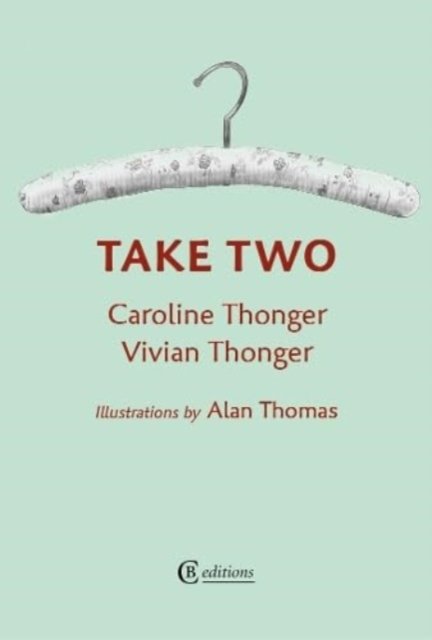 Cover for Caroline Thonger · Take Two (Paperback Book) (2023)