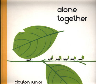 Cover for Clayton Junior · Alone Together (Paperback Book) (2018)