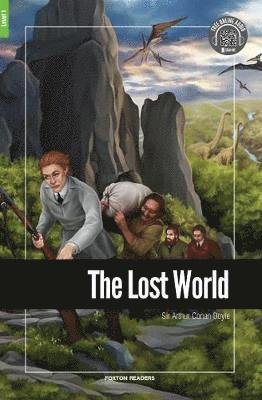 Cover for Sir Arthur Conan Doyle · The Lost World - Foxton Reader Level-1 (400 Headwords A1/A2) with free online AUDIO (Paperback Bog) [New edition] (2019)