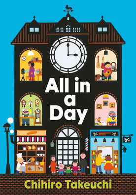 Cover for Chihiro Takeuchi · All in a Day (Hardcover Book) (2023)