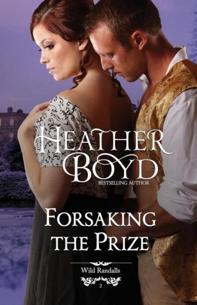 Cover for Heather Boyd · Forsaking the Prize (Paperback Book) (2012)