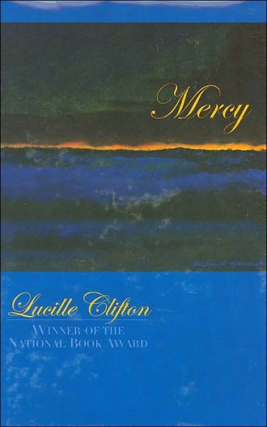 Cover for Lucille Clifton · Mercy (American Poets Continuum) (Hardcover Book) (2004)