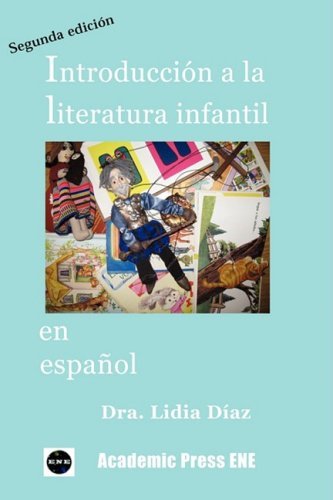 Introduccin a la Literatura Infantil En Espaol - Lidia Daz - Bücher - Academic Press Ene - 9781930879546 - 15. Juli 2008