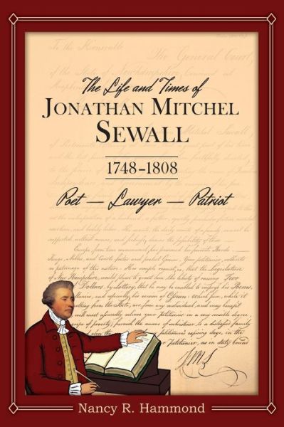 Cover for Nancy Hammond · Life and Times of Jonathan Mitchel Sewall (Book) (2022)