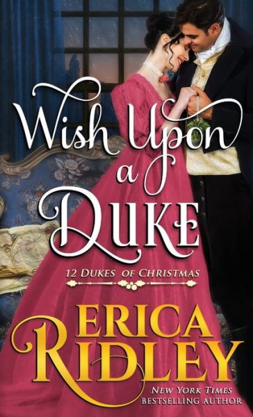 Cover for Erica Ridley · Wish Upon a Duke (Pocketbok) (2018)