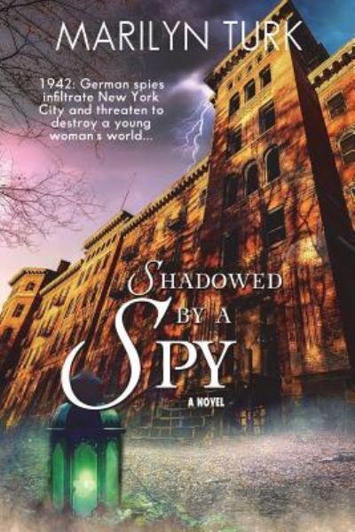 Cover for Marilyn Turk · Shadowed by a Spy (Paperback Book) (2018)