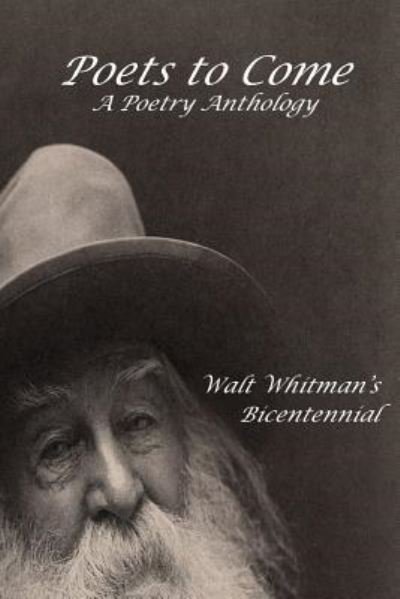 Cover for Walt Whitman's Bicentennial · Poets to Come (Paperback Book) (2019)