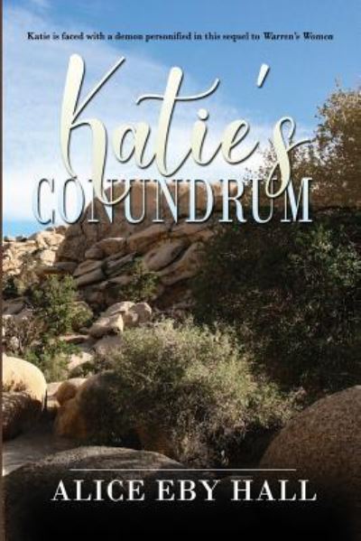 Cover for Alice Eby Hall · Katie's Conundrum (Paperback Book) (2019)