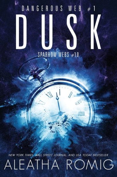 Cover for Aleatha Romig · Dusk (Pocketbok) (2020)