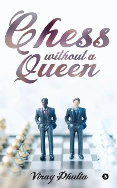 Cover for Virag Dhulia · Chess Without a Queen (Paperback Book) (2017)
