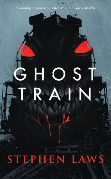 Cover for Stephen Laws · Ghost Train (Paperback Book) (2019)