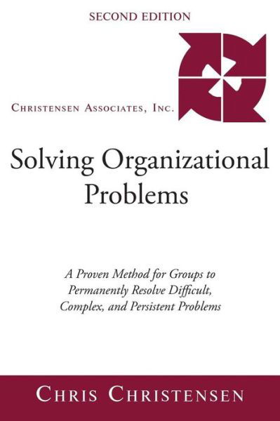Cover for Chris Christensen · Solving Organizational Problems (Paperback Book) (2018)