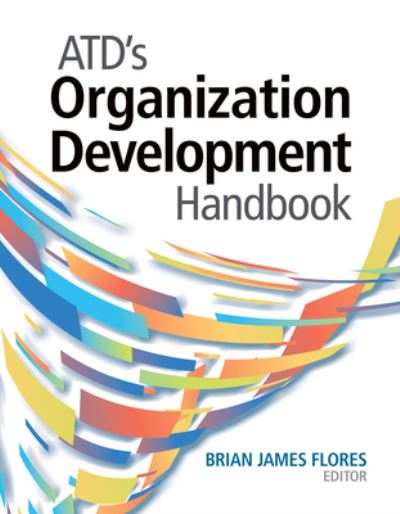 Cover for Brian James Flores · ATD's Organization Development Handbook (Paperback Book) (2023)