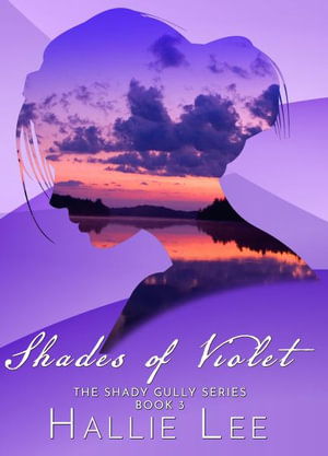 Cover for Hallie Lee · Shades of Violet (Book) (2023)