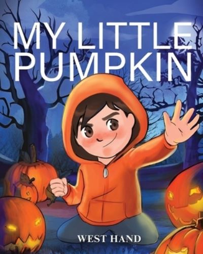 Cover for West Hand · My Little Pumpkin (Bok) (2023)