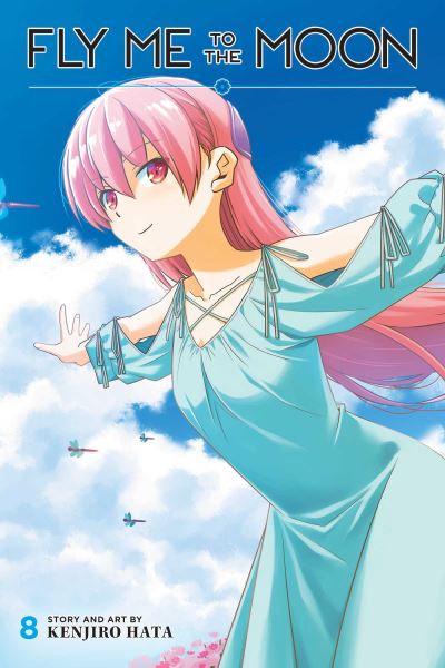 Fly Me to the Moon, Vol. 8 - Fly Me to the Moon - Kenjiro Hata - Books - Viz Media, Subs. of Shogakukan Inc - 9781974723546 - February 17, 2022