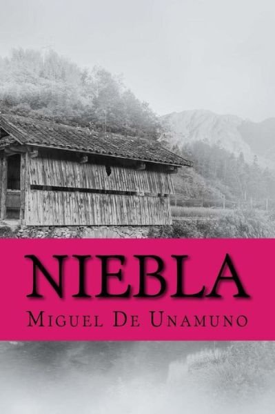 Cover for Miguel de Unamuno · Niebla (Paperback Bog) (2017)
