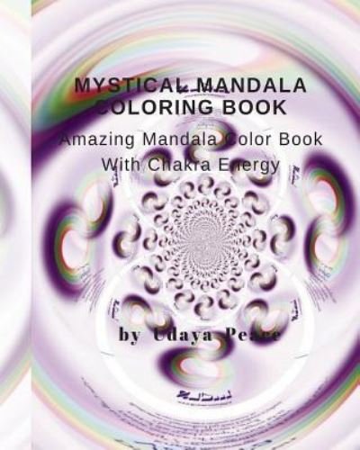 Cover for Udaya Peace · Mystical Mandala Coloring Book With Chakra Energy Root Charka (Paperback Bog) (2017)
