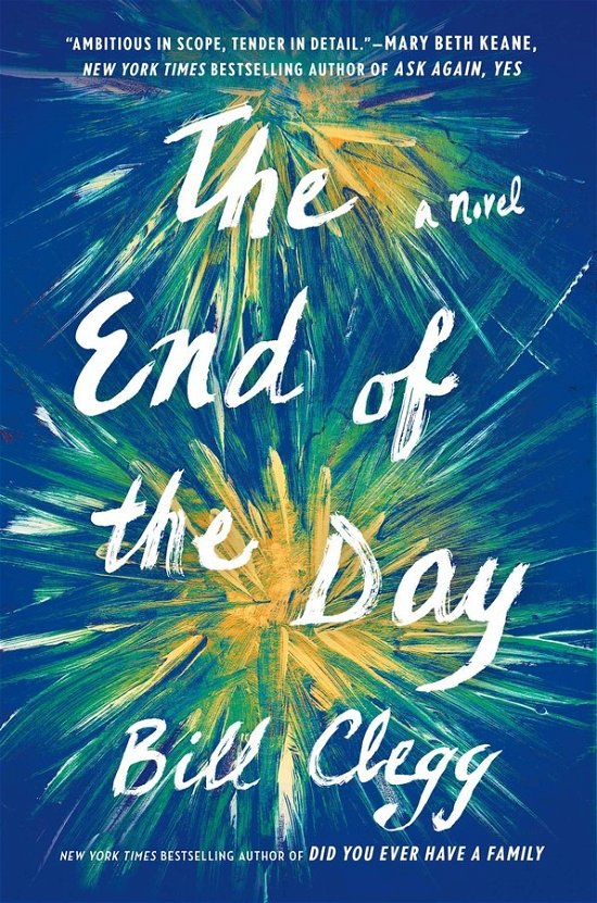 Cover for Bill Clegg · The End of the Day (Paperback Bog) (2020)