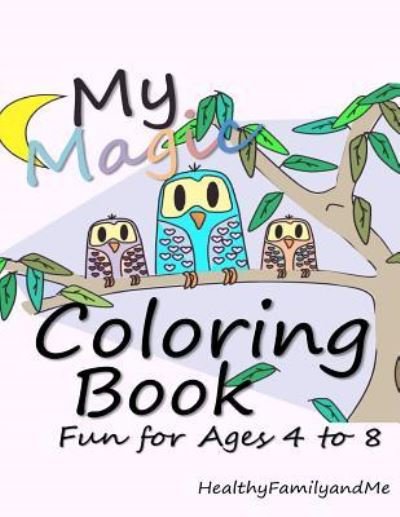 Cover for E K a · My Magic Coloring Book (Paperback Bog) (2018)