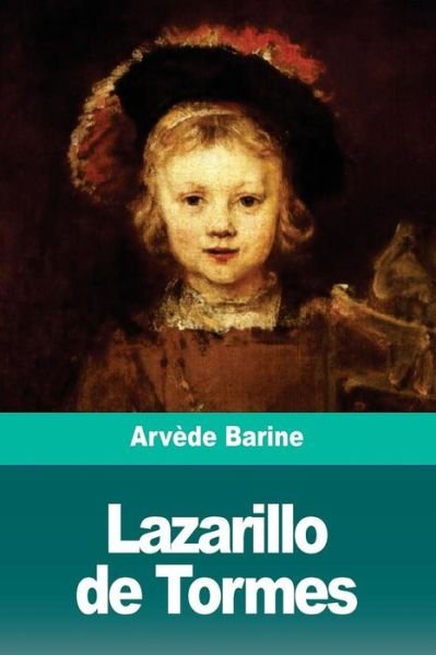 Cover for Arvede Barine · Lazarillo de Tormes (Paperback Book) (2018)