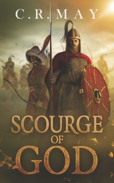 Scourge of God - May C.R. May - Livros - Amazon Digital Services LLC - KDP Print - 9781999669546 - 28 de novembro de 2021