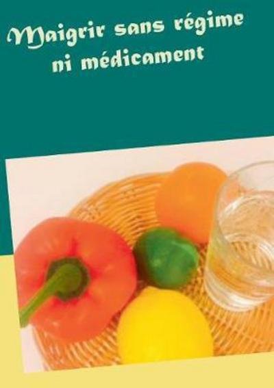 Cover for Bidjang · Maigrir sans régime ni médicame (Book) (2018)