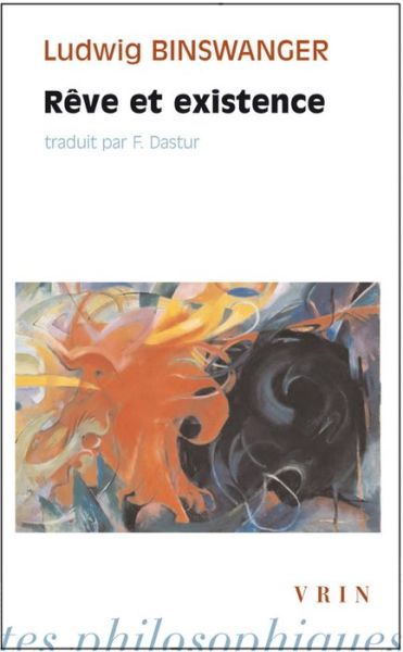 Cover for Ludwig Binswanger · Rêve et Existence (Bibliotheque Des Textes Philosophiques) (French Edition) (Paperback Book) [French edition] (2013)