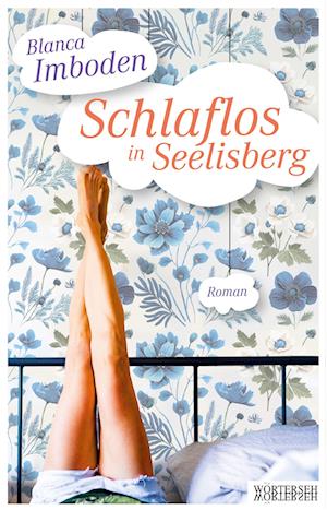 Blanca Imboden · Schlaflos in Seelisberg (Buch) (2024)