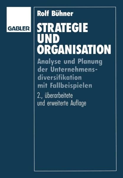 Cover for Rolf B Hner · Strategie und Organisation (Pocketbok) [Softcover reprint of the original 2nd ed. 1993 edition] (2012)